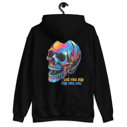 Lose Your Mind Find Your Soul Hoodie Back - Burning Buddha Clothing Co.