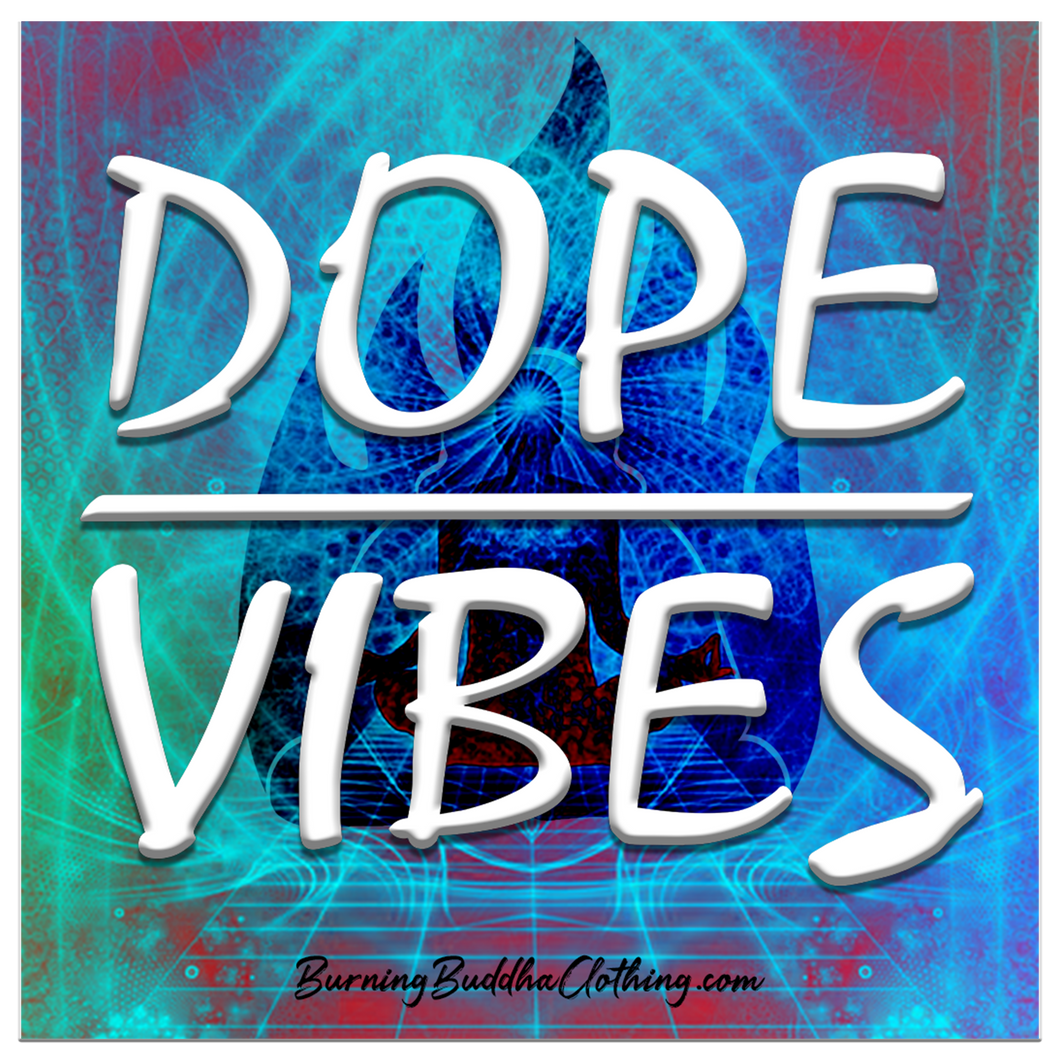 Dope Vibes 3